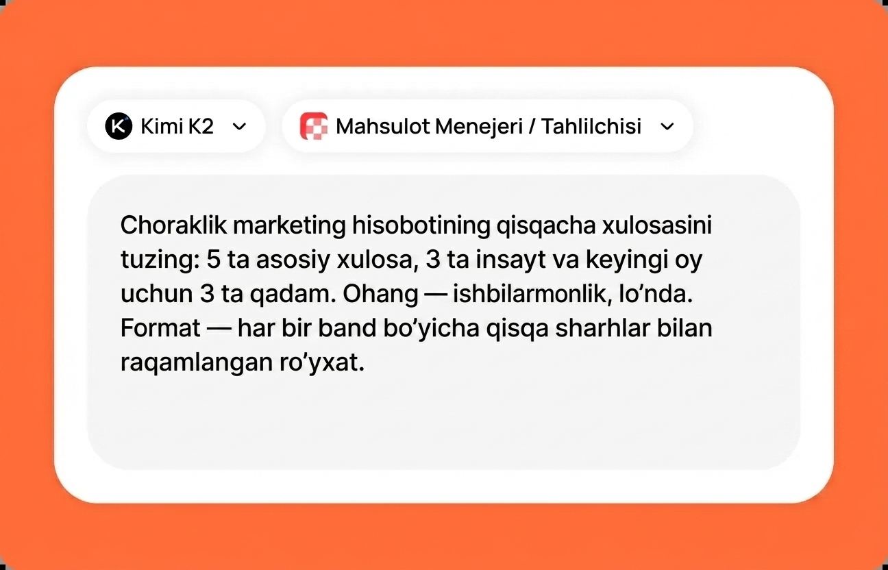 Kimi K2 uchun vazifangizni ta'riflang